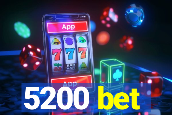 5200 bet